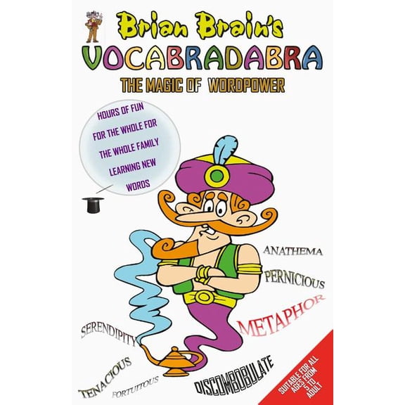 Brian Brain's Vocabradabra: The Magic Of Word Power For All Ages, (Paperback)
