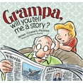thumbnail image 1 of Brian Crane's 'Pickles': Grampa, Will You Tell Me a Story?: A 'Pickles' Children's Book (Hardcover), 1 of 1