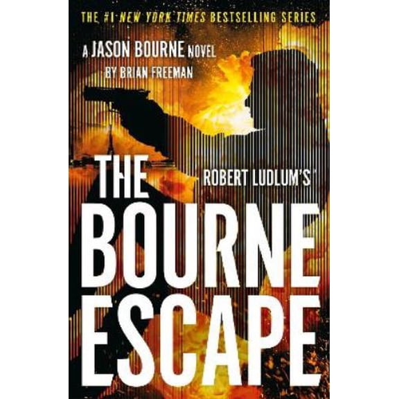 Brian Freeman Robert Ludlum's The Bourne Escape (Paperback) Jason Bourne