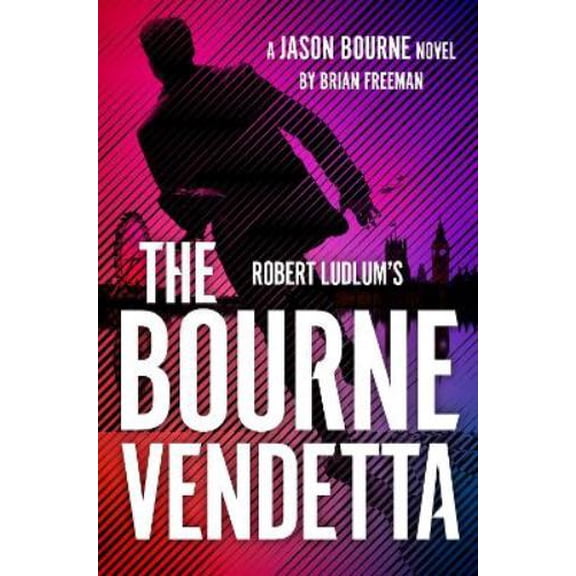 Brian Freeman Robert Ludlum's The Bourne Vendetta (Paperback) Jason Bourne