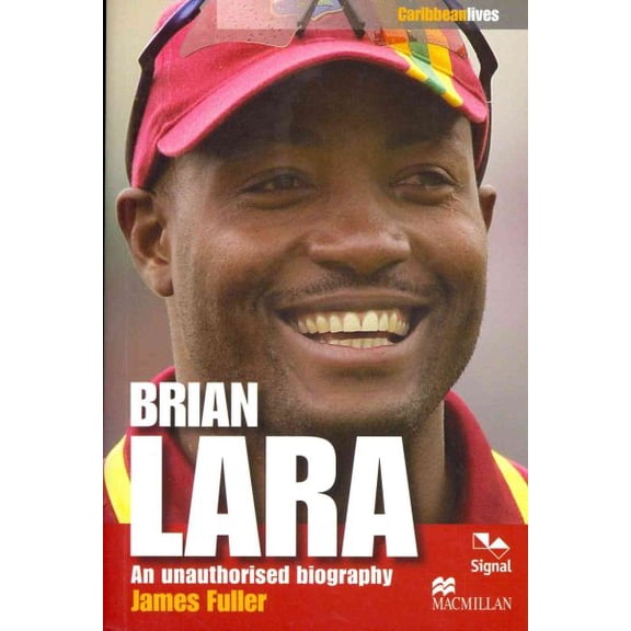 Pre-Owned Brian Lara: An Unauthorised Biography (Paperback) by James Fuller
