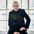 thumbnail image 1 of Brian Simpson - All That Matters - Music & Performance - CD, 1 of 1