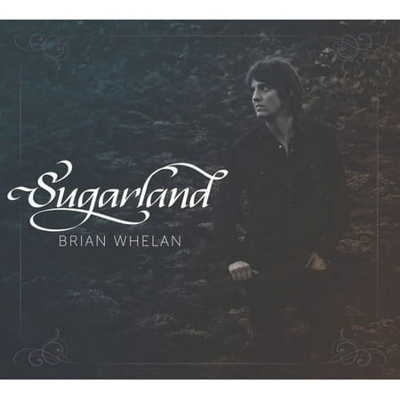 Brian Whelan - Sugarland - Country - CD
