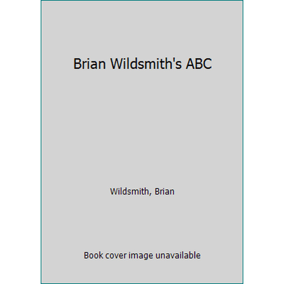 Pre-Owned Brian Wildsmith's ABC (Hardcover) 9780531015254