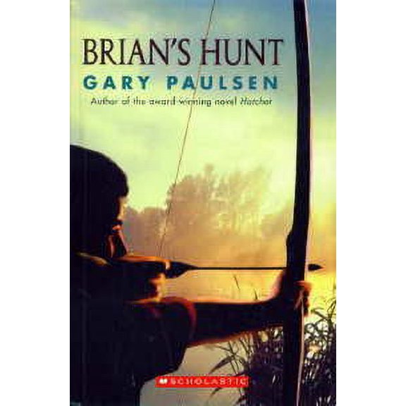 Pre-Owned Brian's Hunt, 9780439676878, Hardcover, First Edition