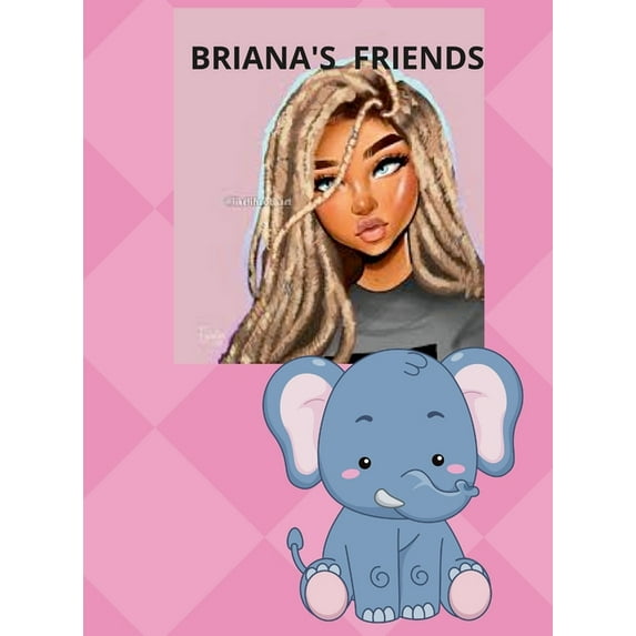 Briana's Friends, (Hardcover)