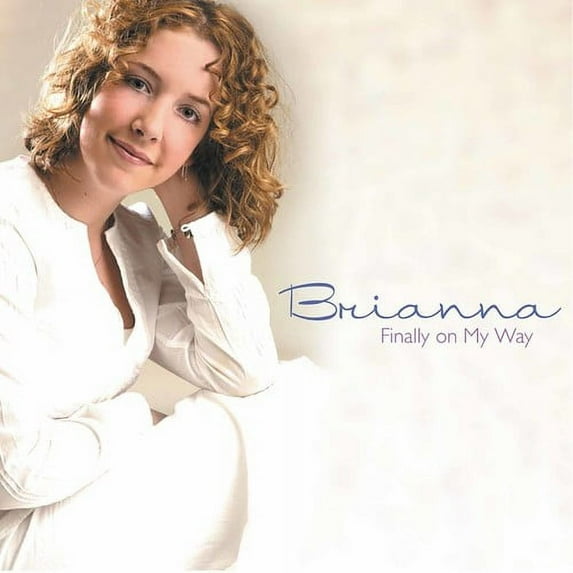 Brianna - Finally on My Way - Music & Performance - CD