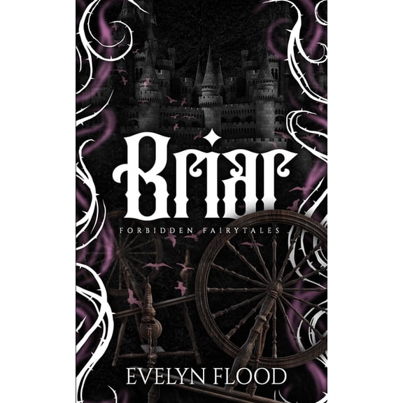 Forbidden Fairytales Briar, (Paperback)