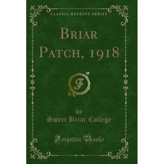 Briar Patch, 1918 (Classic Reprint)
