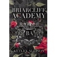 thumbnail image 1 of Briarcliff Academy: Chronicles of a Secret Society, (Paperback), 1 of 1