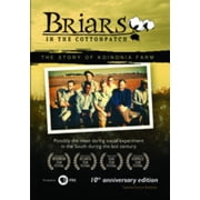 Briars in the Cotton Patch 10th Anniversary DVD, Vision Video, Documentary