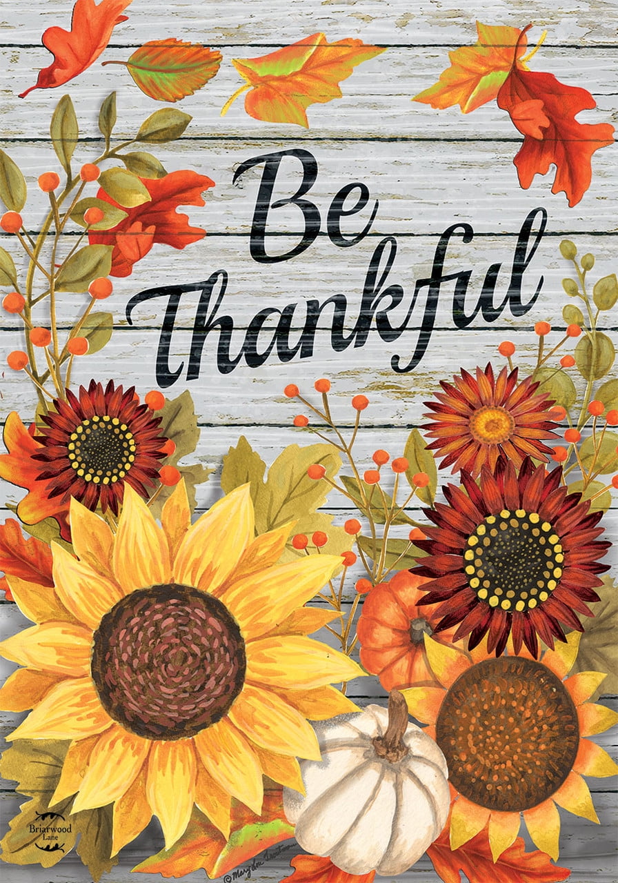 Be Thankful Fall Sunflowers and Pumpkins Garden Flag