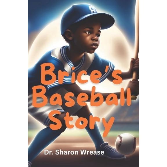 Brice's Baseball Story, (Paperback)