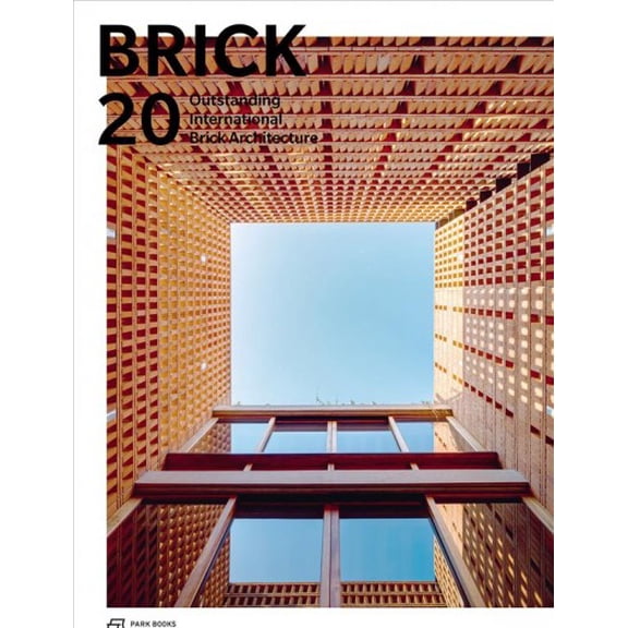 Pre-Owned Brick 20 : Outstanding International Brick Architecture (Hardcover)