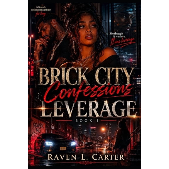 Brick City Confessions Brick City Confessions: Leverage, Book 1, (Paperback)