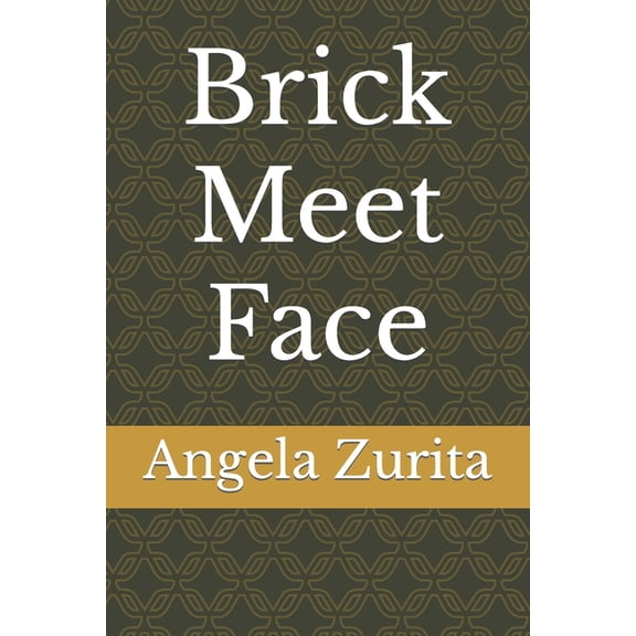 Brick Meet Face, (Paperback)