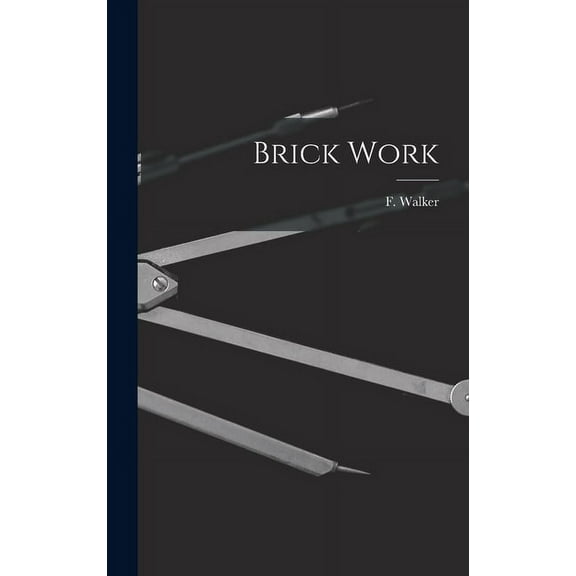 Brick Work (Hardcover)