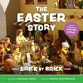 thumbnail image 1 of Brick by Brick Bible Stories The Easter Story Brick by Brick, (Paperback), 1 of 1