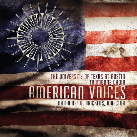 Brickens / University of Texas Trombone Choir - American Voices - Music & Performance - CD