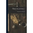 thumbnail image 1 of "Bricklaying," (Hardcover), 1 of 1