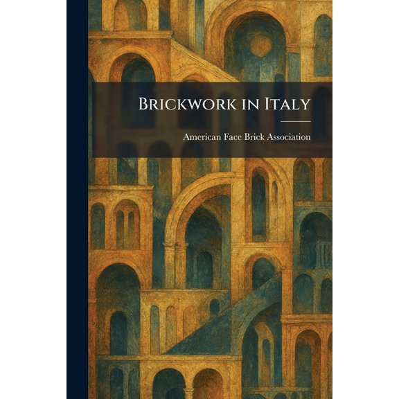 Brickwork in Italy, (Paperback)