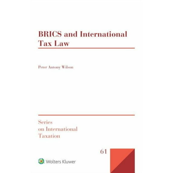 BRICS and International Tax Law, (Hardcover)