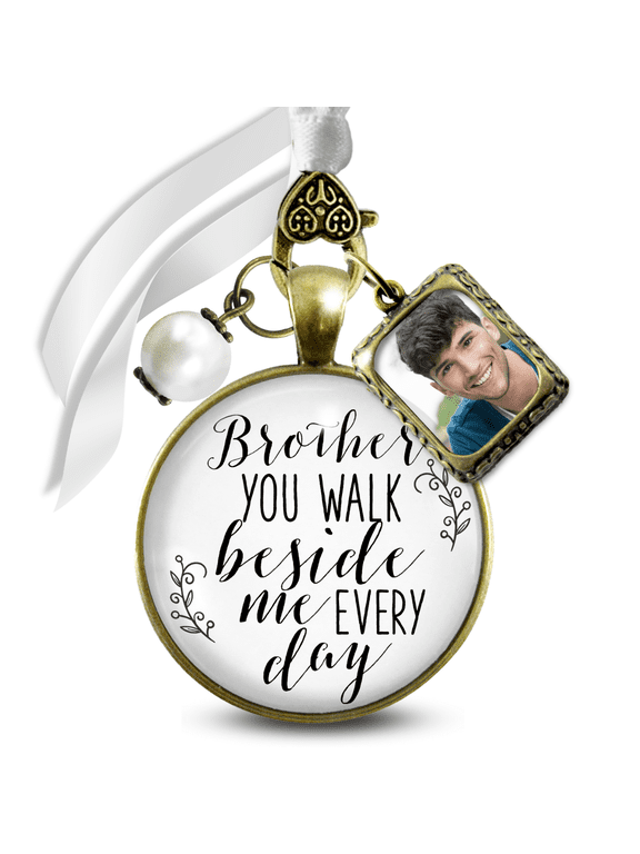Wedding Bouquet Memorial Charm for Bride Brother You Walk Beside Me Every Day Bronze White Pendant Photo Frame