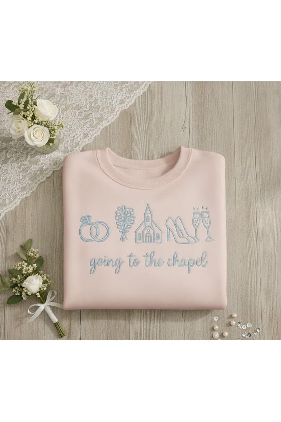 Bridal Embroidered Sweatshirt, Future Mrs Engagement Gift, Going to the Chapel Crewneck, Something Blue Bride to Be Gift
