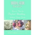 thumbnail image 1 of Pre-Owned Bridal Guide (R) Magazine's How to Plan the Perfect Wedding...Without Going Broke (Paperback) 0446678201 9780446678209, 1 of 1