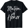 thumbnail image 1 of Bridal Party Gifts for Bridesmaids Cute Matron of Honor T-Shirt, 1 of 4
