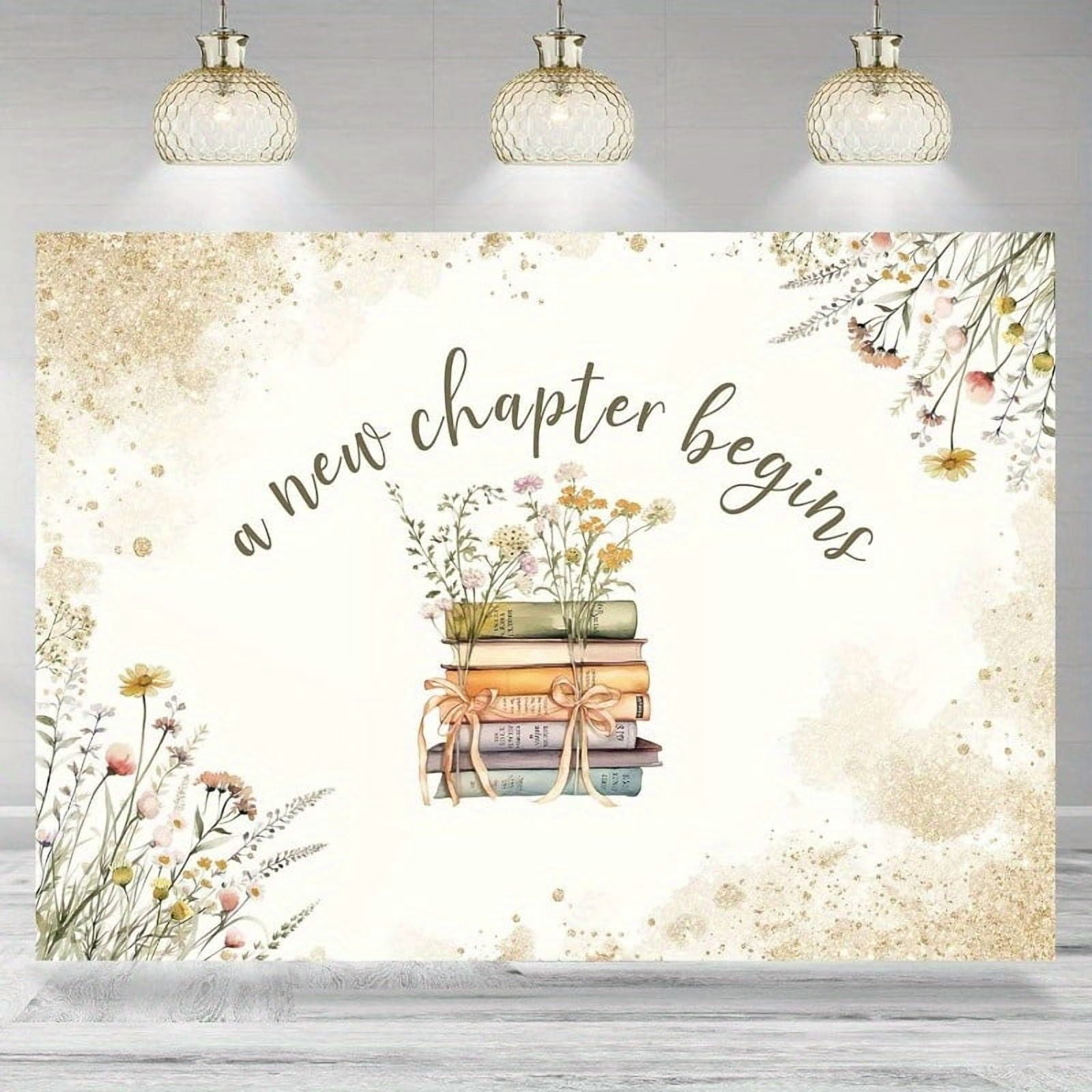 Chapter One Backdrop Bridal Shower Backdrop A New Chapter Begins Floral Books Wedding ...
