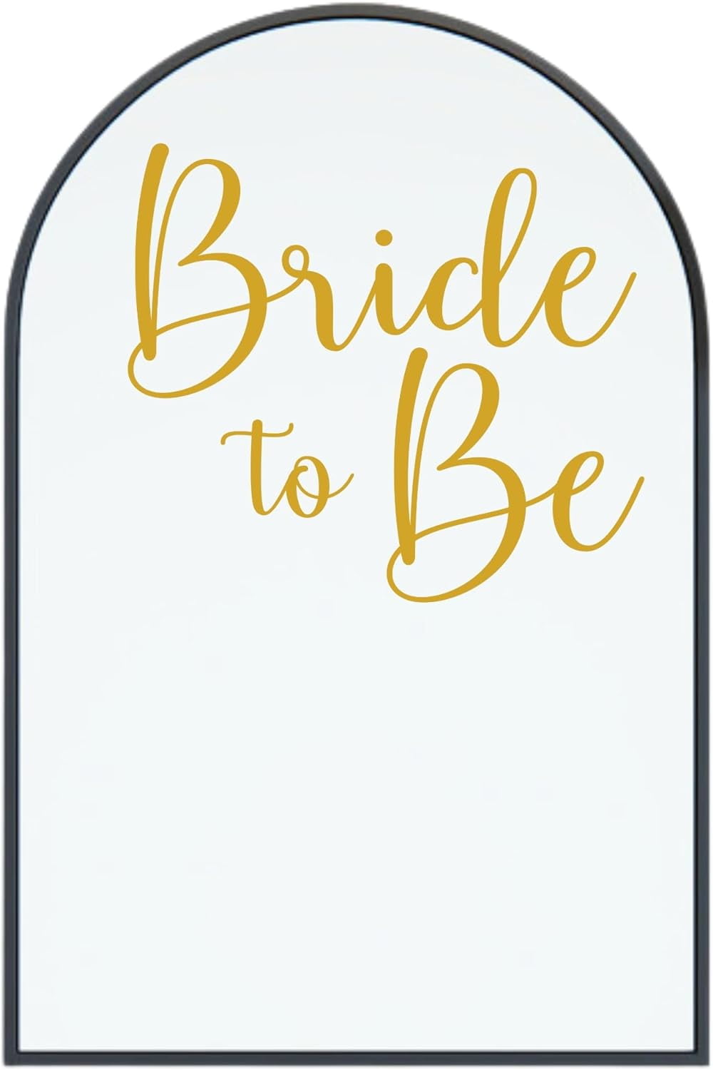 Bridal Shower Decal For Arch, Wall, Mirror - Bride To Be Sticker 23