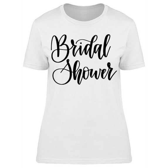 Bridal Shower T-Shirt Women -Image by Shutterstock, Female Large