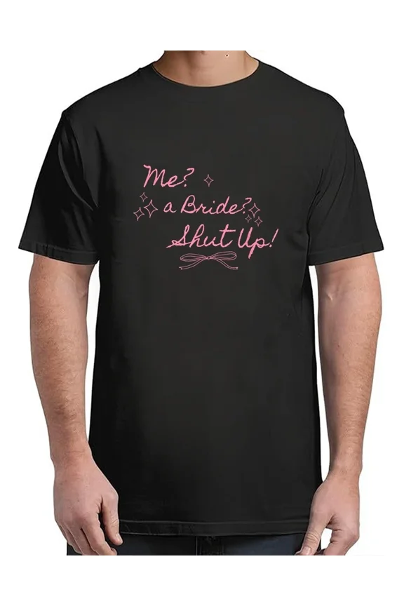 Bridal shower Adult S-4XL T-Shirt