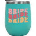 thumbnail image 1 of Bride, Bridal Shower, Wedding Day, Engagement or Fiancee Themed, Groovy Retro Wavy Text Merch Gift, Mint 12oz Wine Tumbler, 1 of 5
