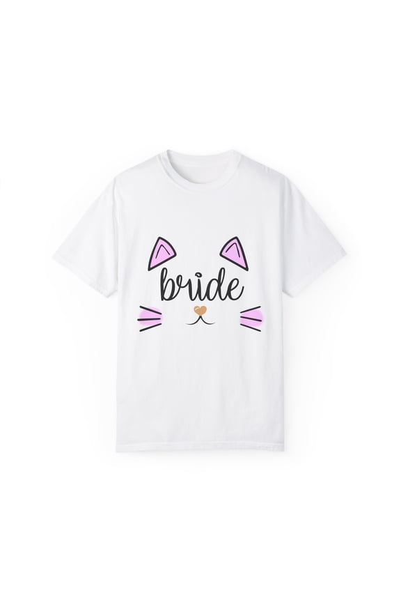 Bride Cat Bachelorette Team Bride Bridal Party Shower Gift Bridesmaids Unisex Garment-Dyed T-shirt