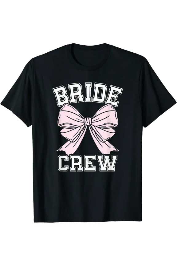Bride Crew 2025 Matching Bachelorette Party Bridal Crew T-Shirt
