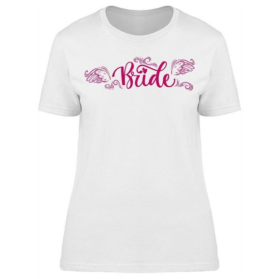 Bride Design T-Shirt Women -Image by Shutterstock, Female Large