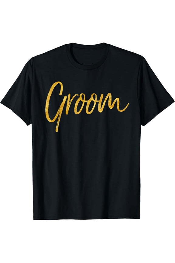 Groom Shirt Cute Gold Wedding Shirt for Getting Ready Men T-Shirt