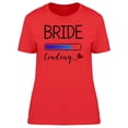 thumbnail image 1 of Bride Loading... T-Shirt Women -Image by Shutterstock, Female Small, 1 of 2