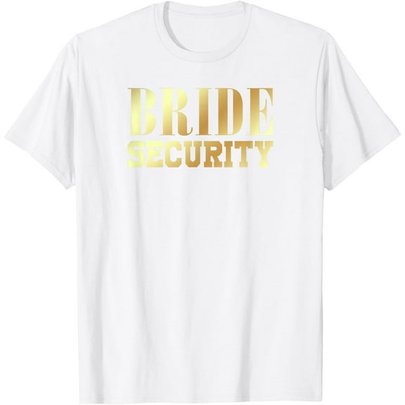 Bride Security TShirt Bridesmaid Party Bachelorette Shirt T-Shirt