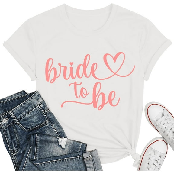 Bride Shirt Bride to Be Shirt Team Bride Shirt Bachelorette Party Shirts Wedding Bridesmaid Proposal Tee Tops