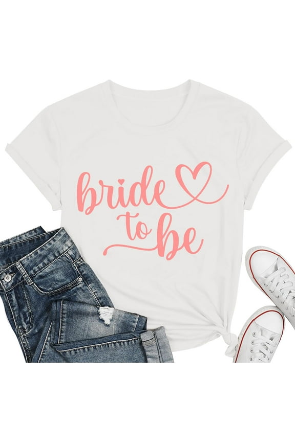 Bride Shirt Bride to Be Shirt Team Bride Shirt Bachelorette Party Shirts Wedding Bridesmaid Proposal Tee Tops
