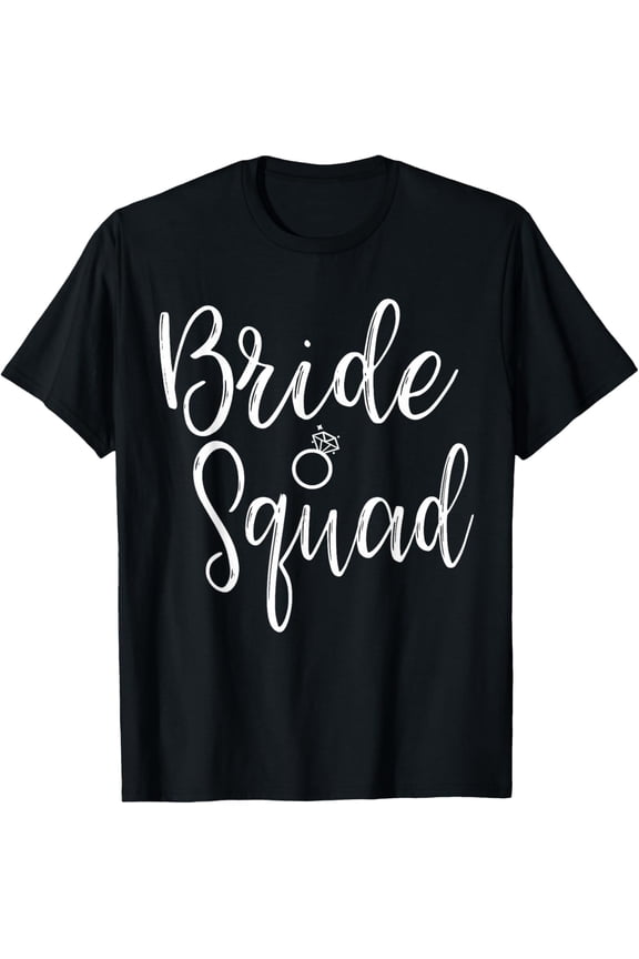 Bride Squad Bachelorette Party Bridesmaid Bridal Shower T-ShirtMen and women, White Black T-shirt, size: Extra large S-4XL