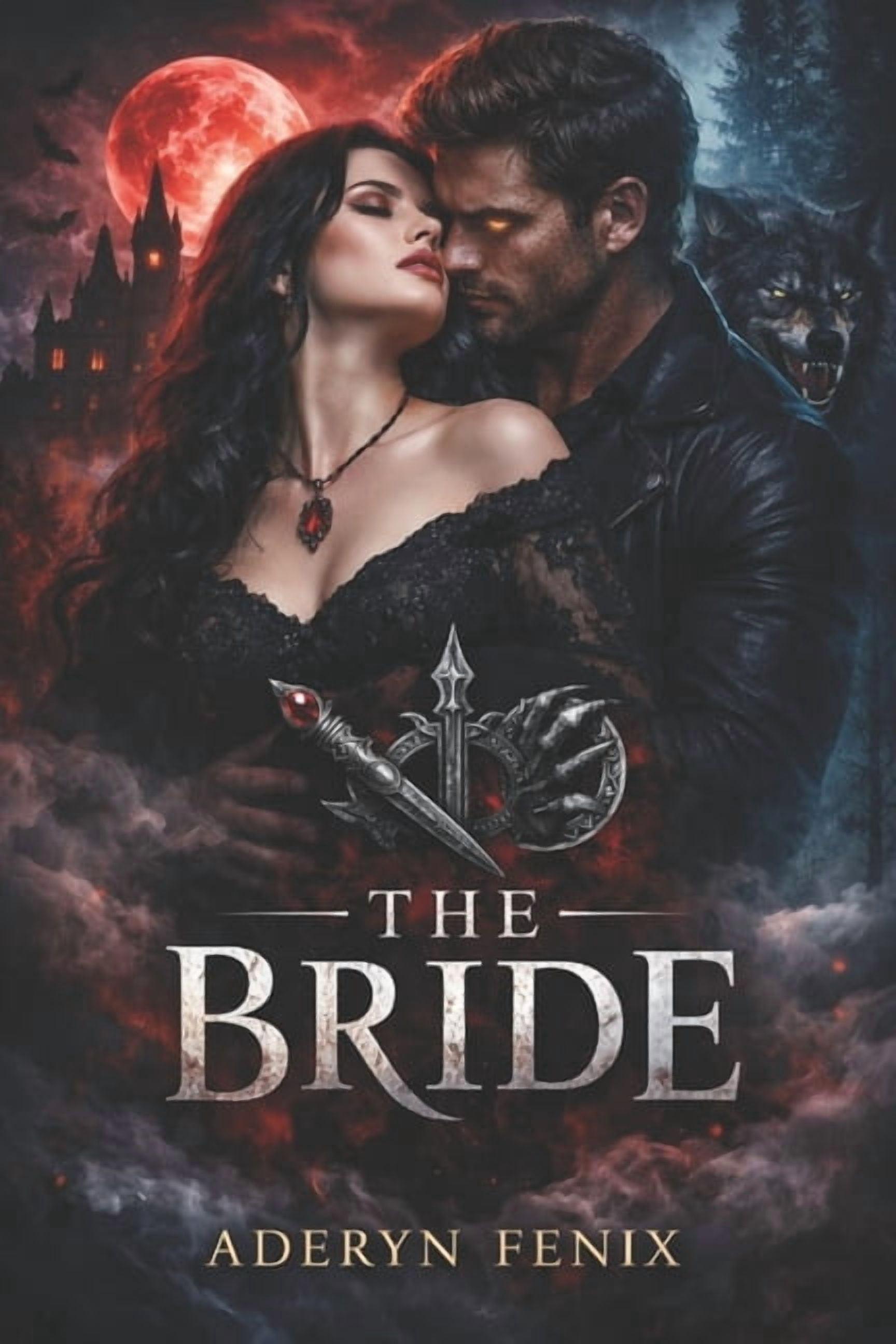 The Bride: "Unraveling the Paranormal Romance, Power Struggles, and Forbidden Love Between Vampyres and Werewolves&, (Paperback)