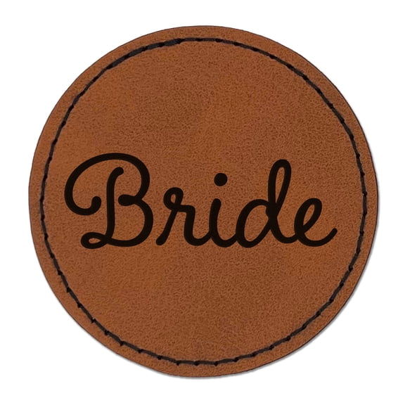 Bride Wedding Fun Text 2.5" Faux Leather Round Engraved Iron-On Patch - Brown