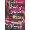 thumbnail image 1 of Bride of Honor: Weddings Don't Get Cancelled, (Paperback), 1 of 1