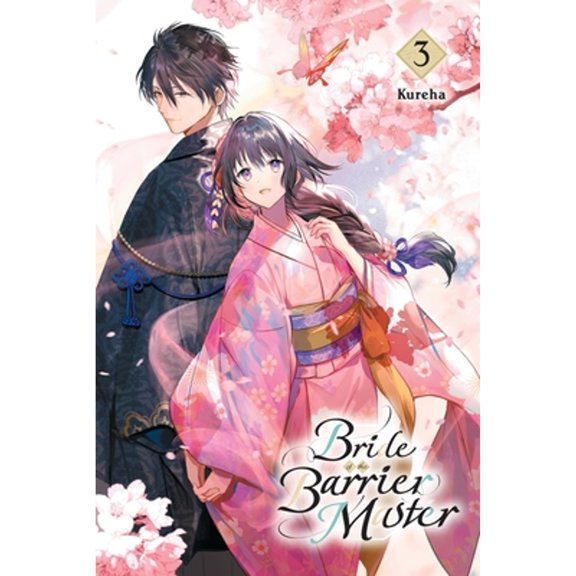 Pre-Owned Bride of the Barrier Master Bride of the Barrier Master, Vol. 3: Volume 3, Book 3, (Paperback)