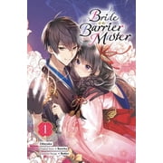 Bride of the Barrier Master Manga Bride of the Barrier Master, Vol. 1 Manga Volume 1, Book 1, Paperback