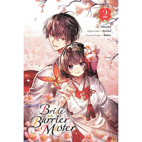 Bride of the Barrier Master (manga): Bride of the Barrier Master, Vol. 2 (manga) (Series #2) (Paperback)